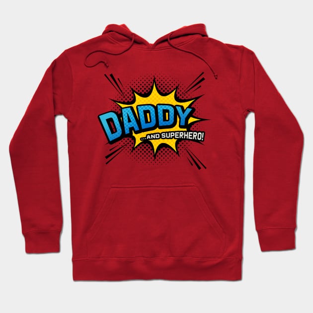 Daddy & Superhero - Comic Book Style Father Gift Hoodie by Elsie Bee Designs
